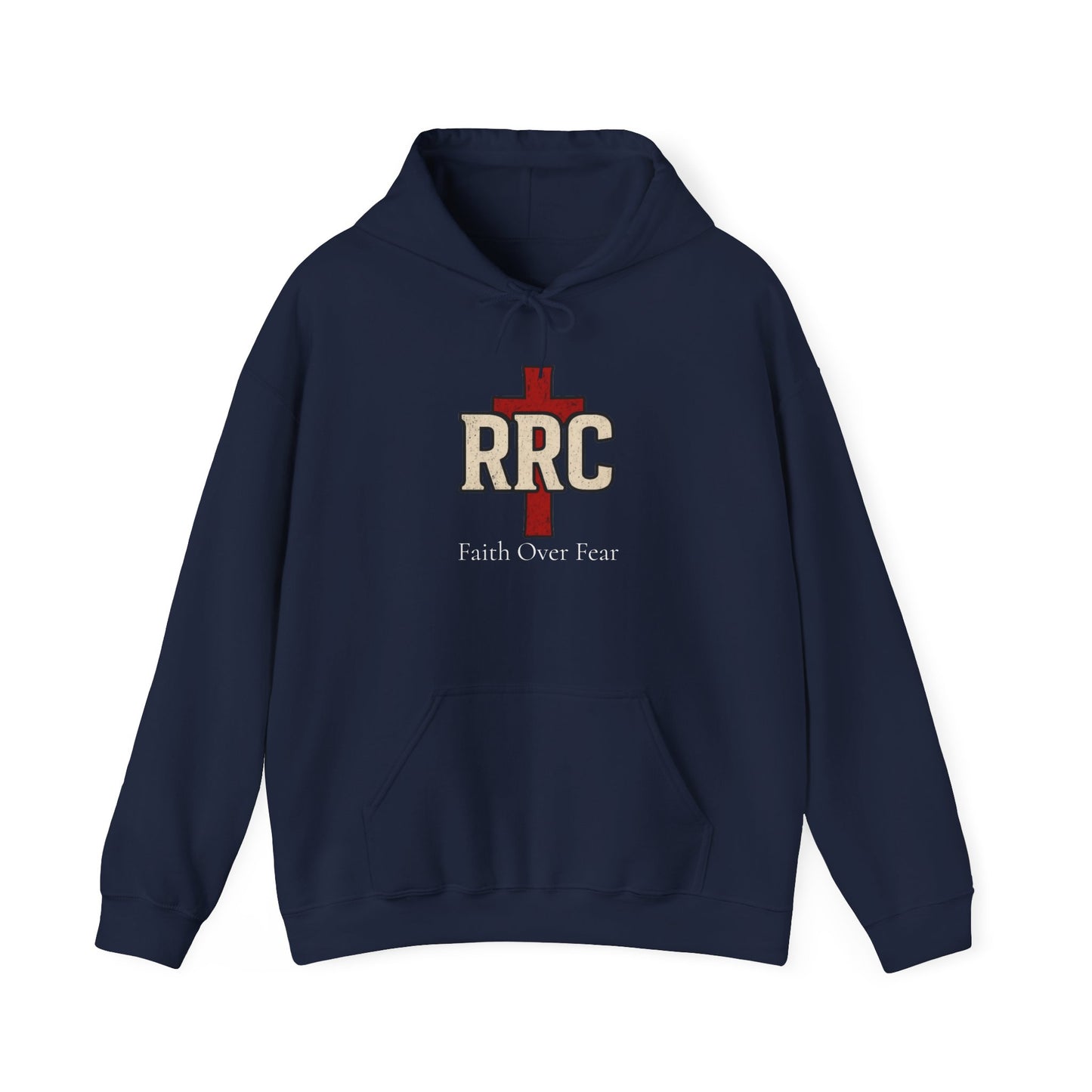 RRC Hooded Sweatshirt | Faith Over Fear