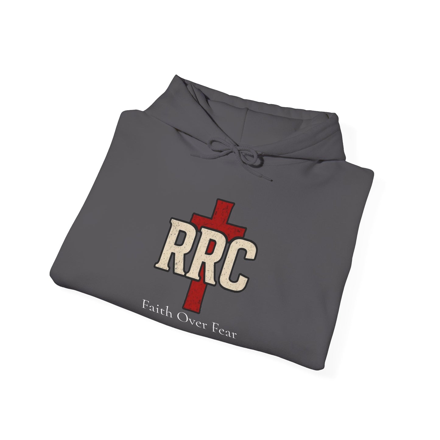 RRC Hooded Sweatshirt | Faith Over Fear