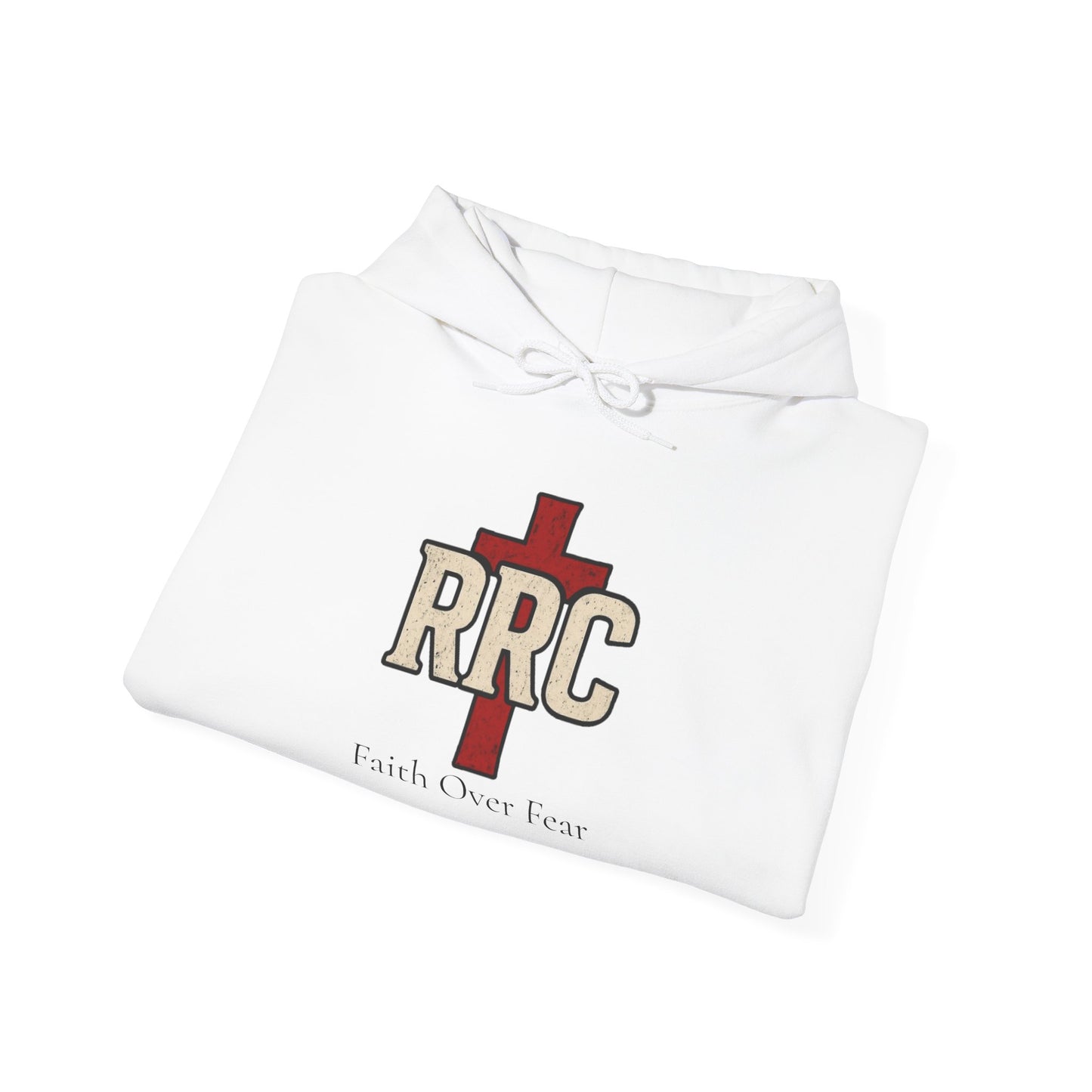 RRC Hooded Sweatshirt | Faith Over Fear