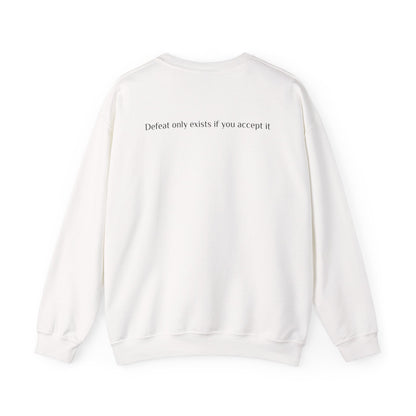 Inspirational Unisex Crewneck Sweatshirt - RRC | Defeat Only Exists If You Accept It