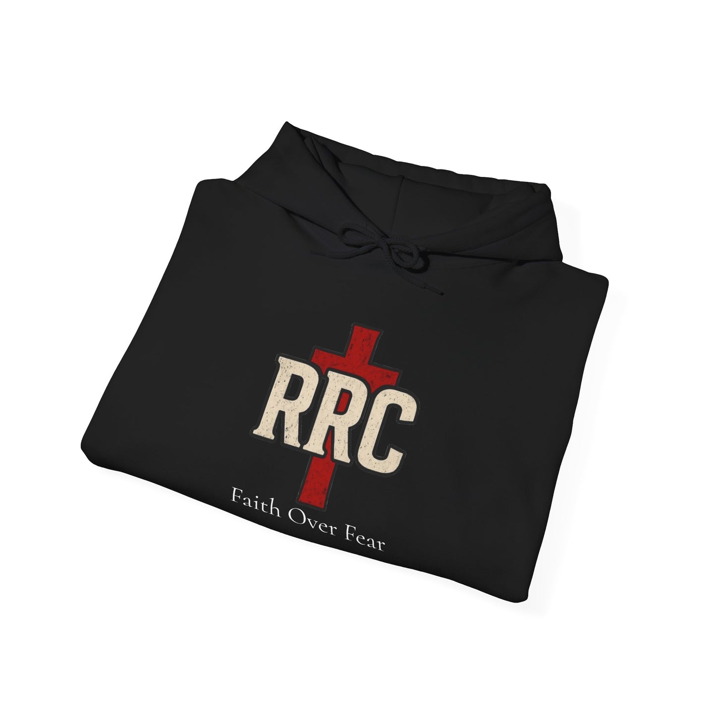 RRC Hooded Sweatshirt | Faith Over Fear