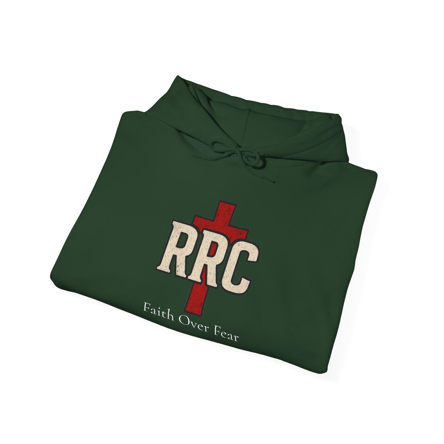 RRC Hooded Sweatshirt | Faith Over Fear