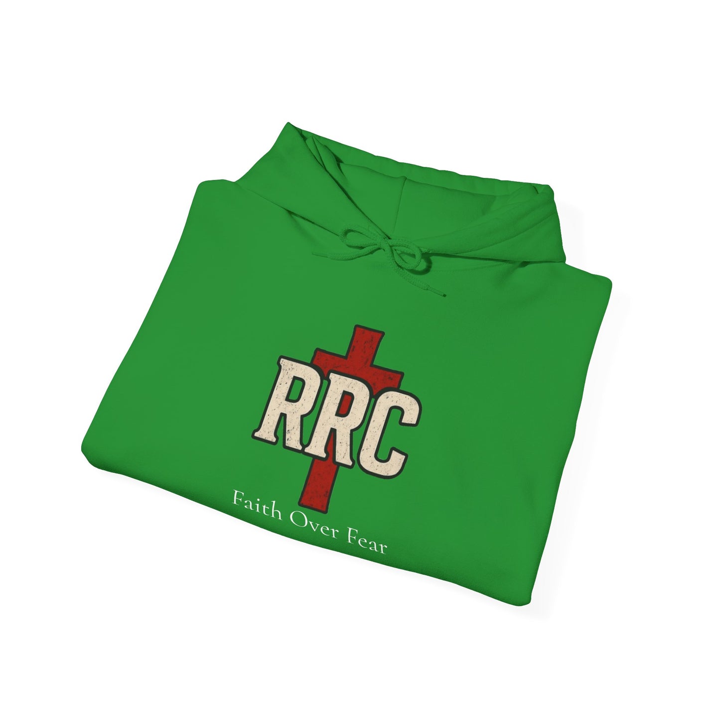 RRC Hooded Sweatshirt | Faith Over Fear